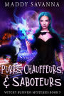 Purrs, Chauffeurs, & Saboteurs: A Paranormal Cozy Mystery