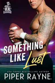 Title: Something like Lust, Author: Piper Rayne