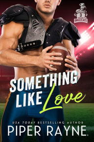Title: Something like Love, Author: Piper Rayne