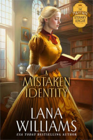 Title: A Mistaken Identity, Author: Lana Williams