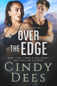Title: Over the Edge, Author: Cindy Dees