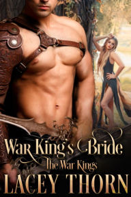 Title: War King's Bride, Author: Lacey Thorn