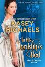 In His Lordship's Bed: A Regency Wedding Novella