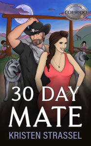 Title: 30 Day Mate, Author: Kristen Strassel