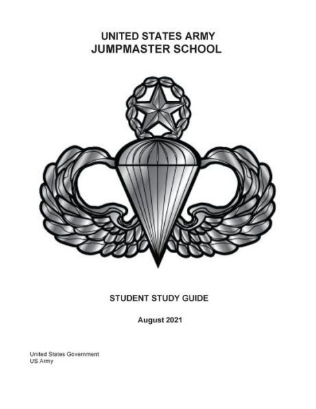 United States Army Jumpmaster School Student Study Guide August 2021