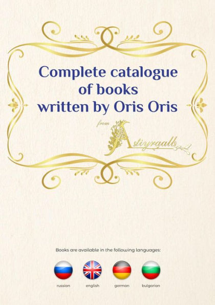 Complete catalogue of books written by Oris Oris