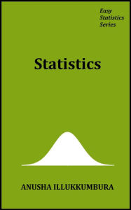Title: Statistics, Author: Anusha ILLUKKUMBURA