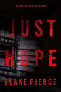 Just Hope (A Cami Lark FBI Suspense ThrillerBook 8)
