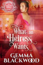 What an Heiress Wants