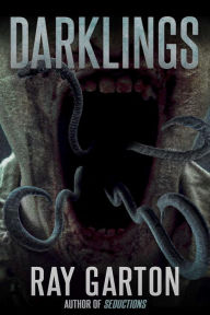 Title: Darklings, Author: Ray Garton
