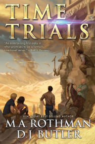 Title: Time Trials, Author: M.A. Rothman