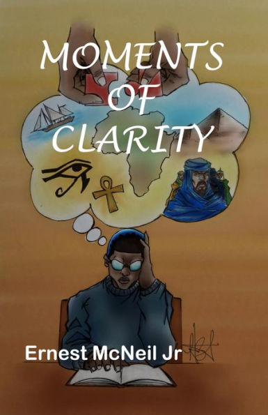 MOMENTS OF CLARITY