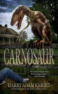 Title: Carnosaur, Author: Harry Adam Knight