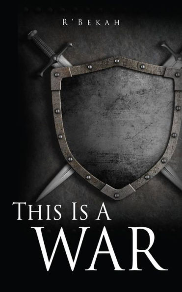 This Is A WAR: And I Am A Woman After Righteousness