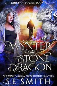 Title: Wynter and the Stone Dragon, Author: S. E. Smith