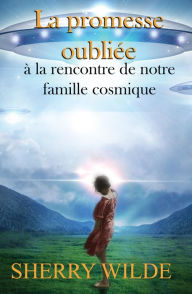 Title: La promesse oubliée, Author: Sherry Wilde