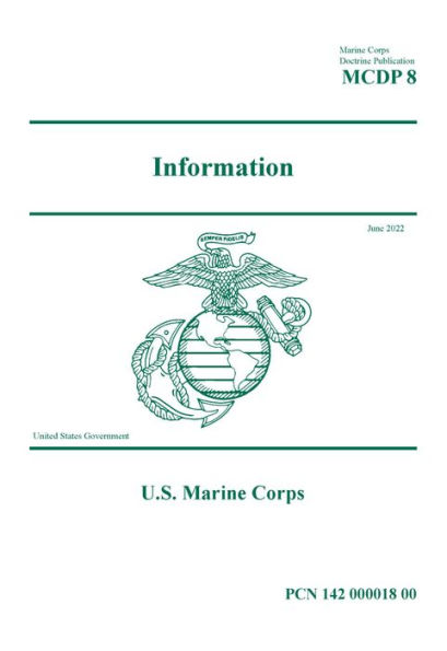 Marine Corps Doctrine Publication 8 Information June 2022
