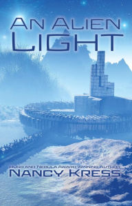 Title: An Alien Light, Author: Nancy Kress