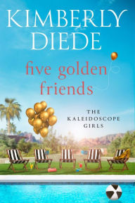 Title: Five Golden Friends, Author: Kimberly Diede