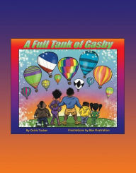 Title: A Full Tank of Gasby, Author: Osiris Tucker
