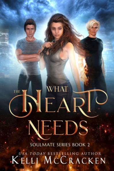 What the Heart Needs: A Psychic-Elemental Romance