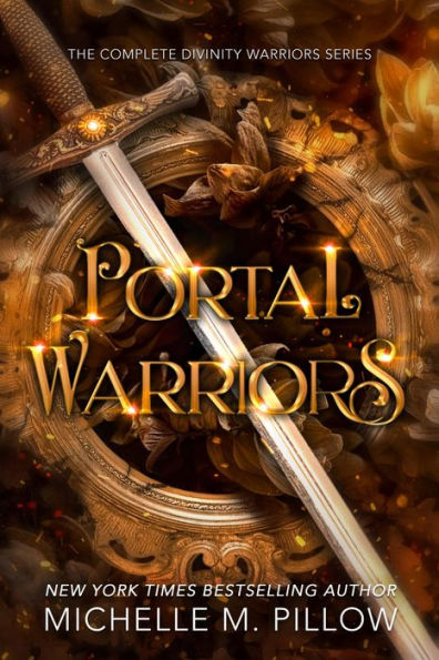 Portal Warriors: The Complete Divinity Warriors Series