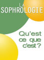 La sophrologie