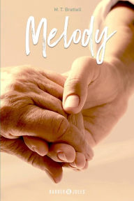 Title: Melody, Author: M. T. Brettell