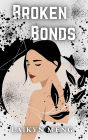 Broken Bonds