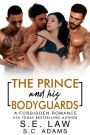 The Prince and His Bodyguards: A MFMM Menage Romance