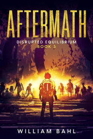 Title: Aftermath, Author: William Bahl
