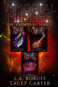 Title: An Immortal Midlife The Complete Series: A Paranormal Women's Fiction Boxed Set, Author: L. A. Boruff