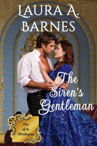 Title: The Siren's Gentleman, Author: Laura A. Barnes