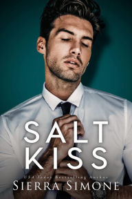 Title: Salt Kiss, Author: Sierra Simone