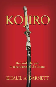 Title: Kojiro, Author: Khalil Barnett
