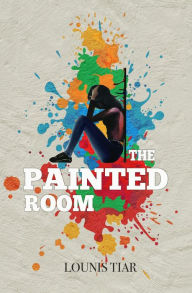 Title: The Painted Room, Author: Lounis Tiar