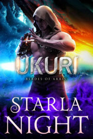 Title: Ukuri: An Alien Conqueror Romance, Author: Starla Night