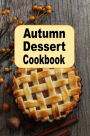 Autumn Dessert Cookbook