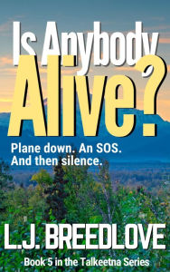 Title: Is Anybody Alive?, Author: L. J. Breedlove