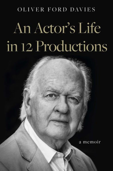 An Actor's Life in 12 Productions