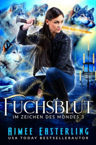 Title: Fuchsblut, Author: Aimee Easterling