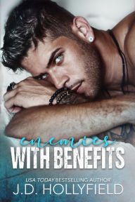 Title: Enemies with Benefits, Author: J. D. Hollyfield