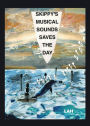 Skippy's Musical Sounds Saves the Day