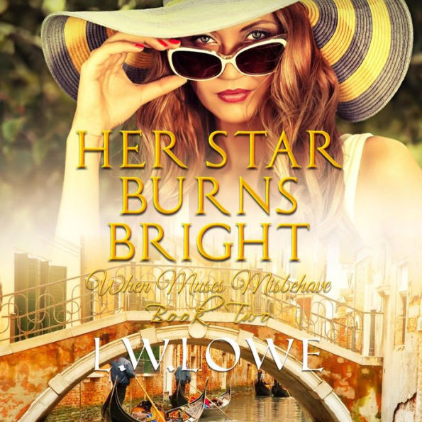 Her Star Burns Bright: When Muses Misbehave Book Two