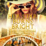 Her Star Burns Bright: When Muses Misbehave Book Two