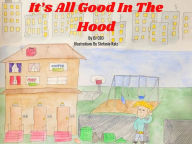 Title: It's All Good In The Hood, Author: Dj Ceo