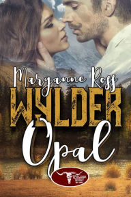 Title: Wylder Opal, Author: Maryanne Ross