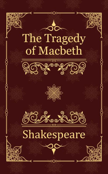 The Tragedy of Macbeth