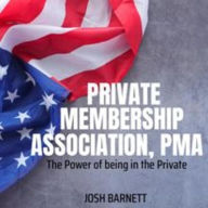 Title: Private Membership Associations, PMA: The Power of being in the Private, Author: Josh Barnett