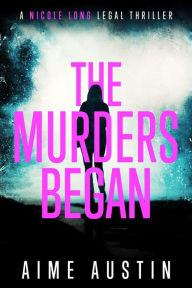 Title: The Murders Began, Author: Aime Austin